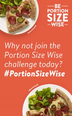 Be portion size wise. why not join the Portion Size Wise challenge today? #PortionSizeWise