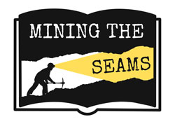 Mining the seams